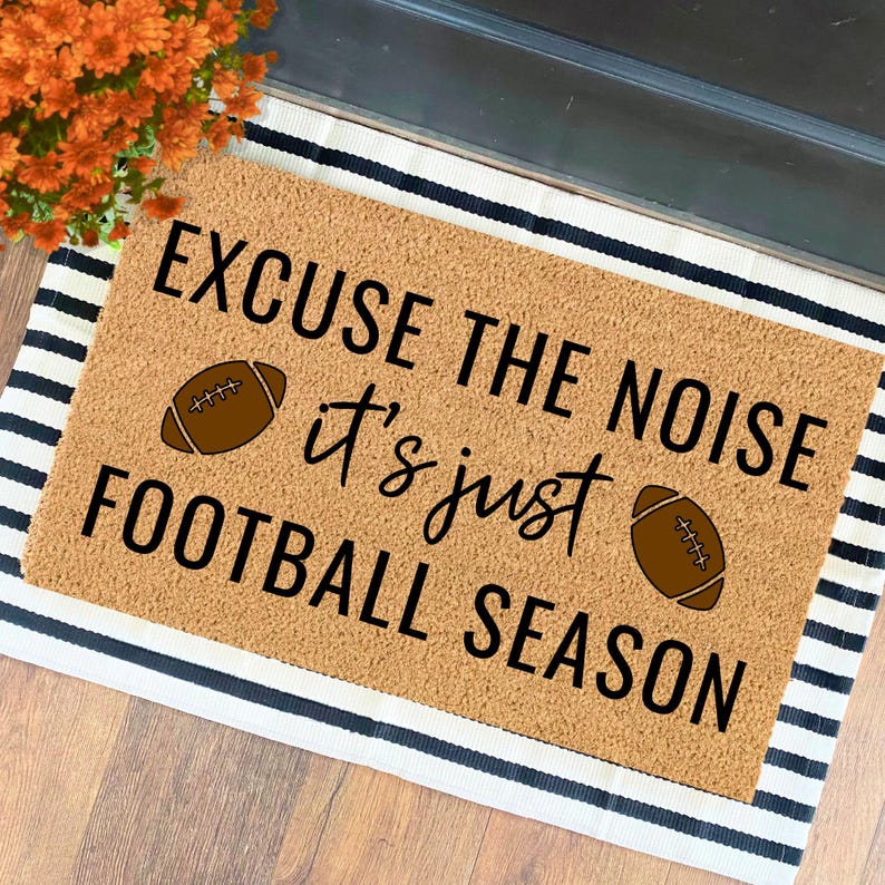 Excuse The Noise Football Season Doormat