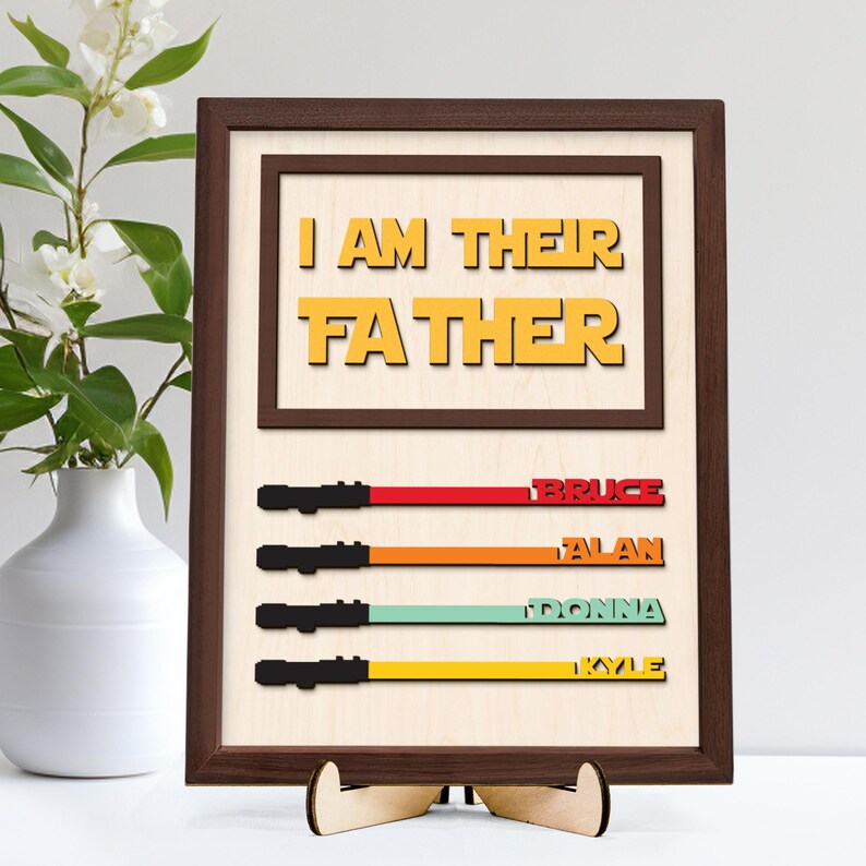 Personalized I Am Their Father Star Wars Wooden Sign, Custom Lightsaber Name Dad Gift
