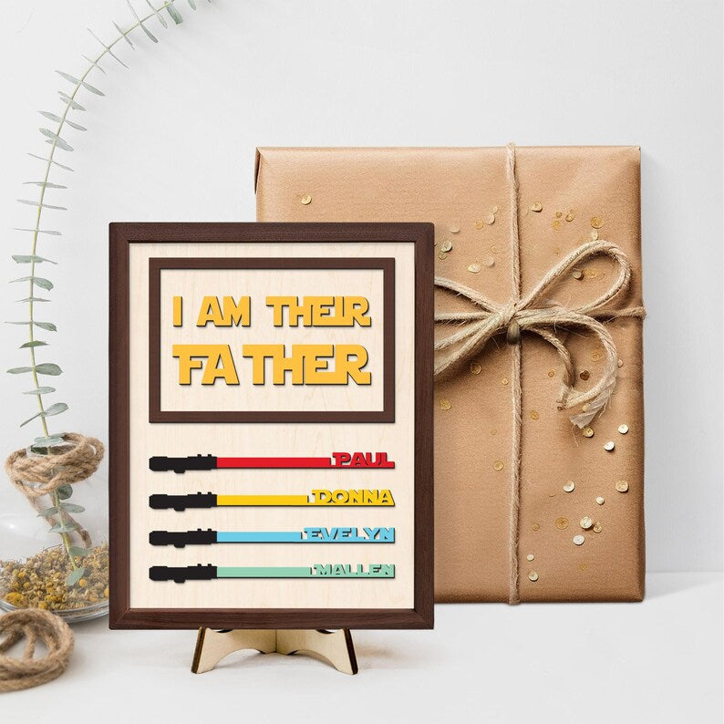 Personalized I Am Their Father Star Wars Wooden Sign, Custom Lightsaber Name Dad Gift