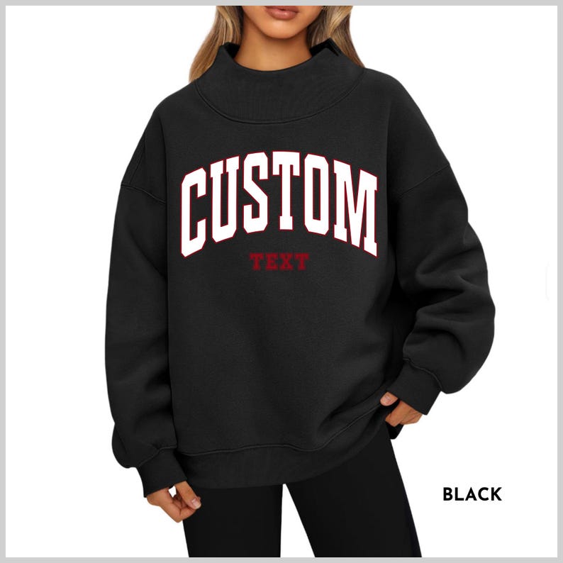 Custom Varsity Mock Neck Oversized Sweatshirt