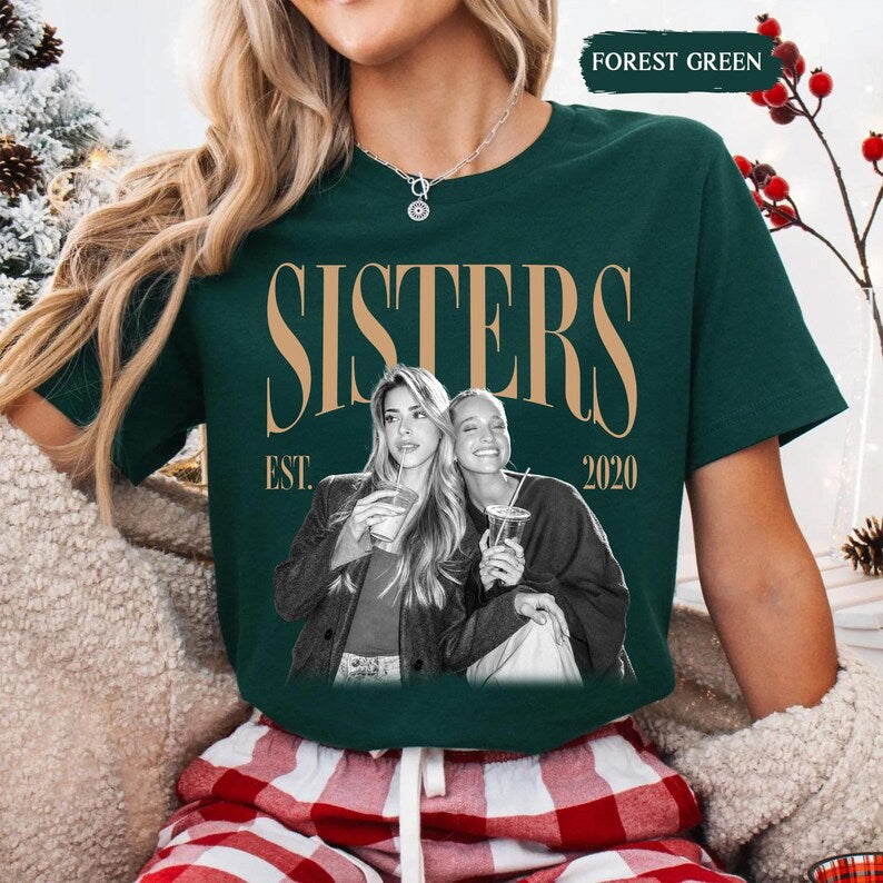 Custom Sisters Vintage Photo Shirt